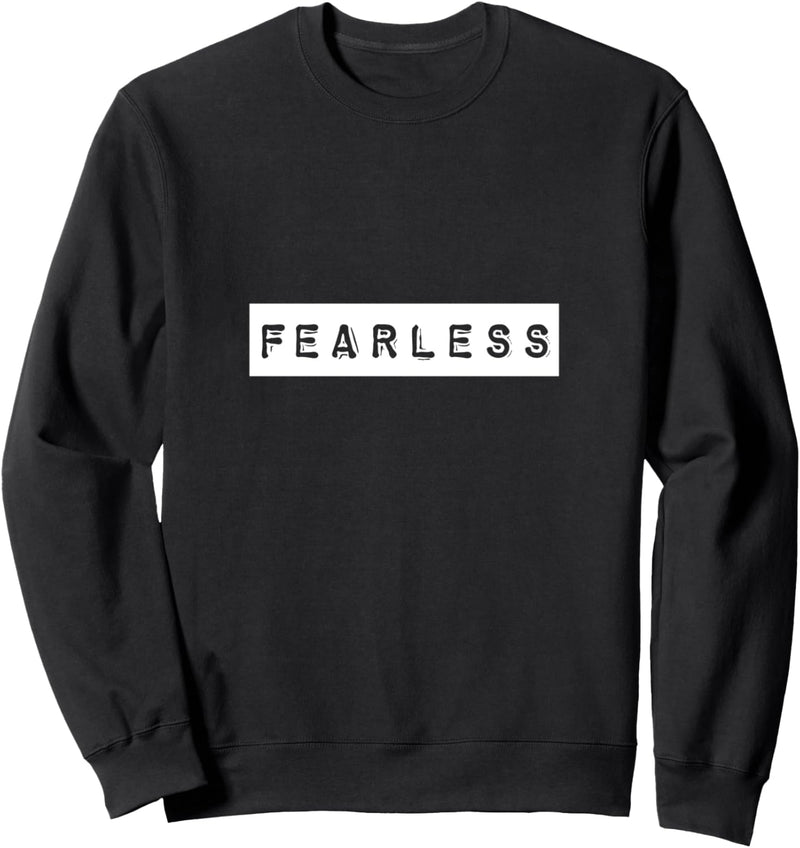 Fearless Motivation Fitness Gym Workout Sweatshirt