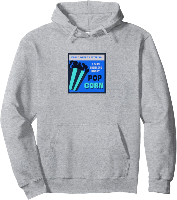 Nachdenken über das Essen von Popcorn Witziges Zitat Pullover Hoodie