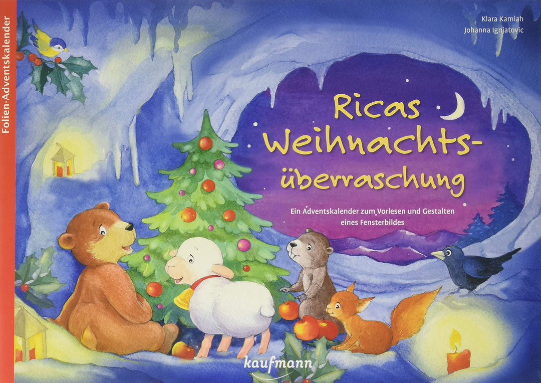 Ricas Weihnachtsüberraschung: Ein Adventskalender zum Vorlesen und Gestalten eines Fensterbildes (Ad