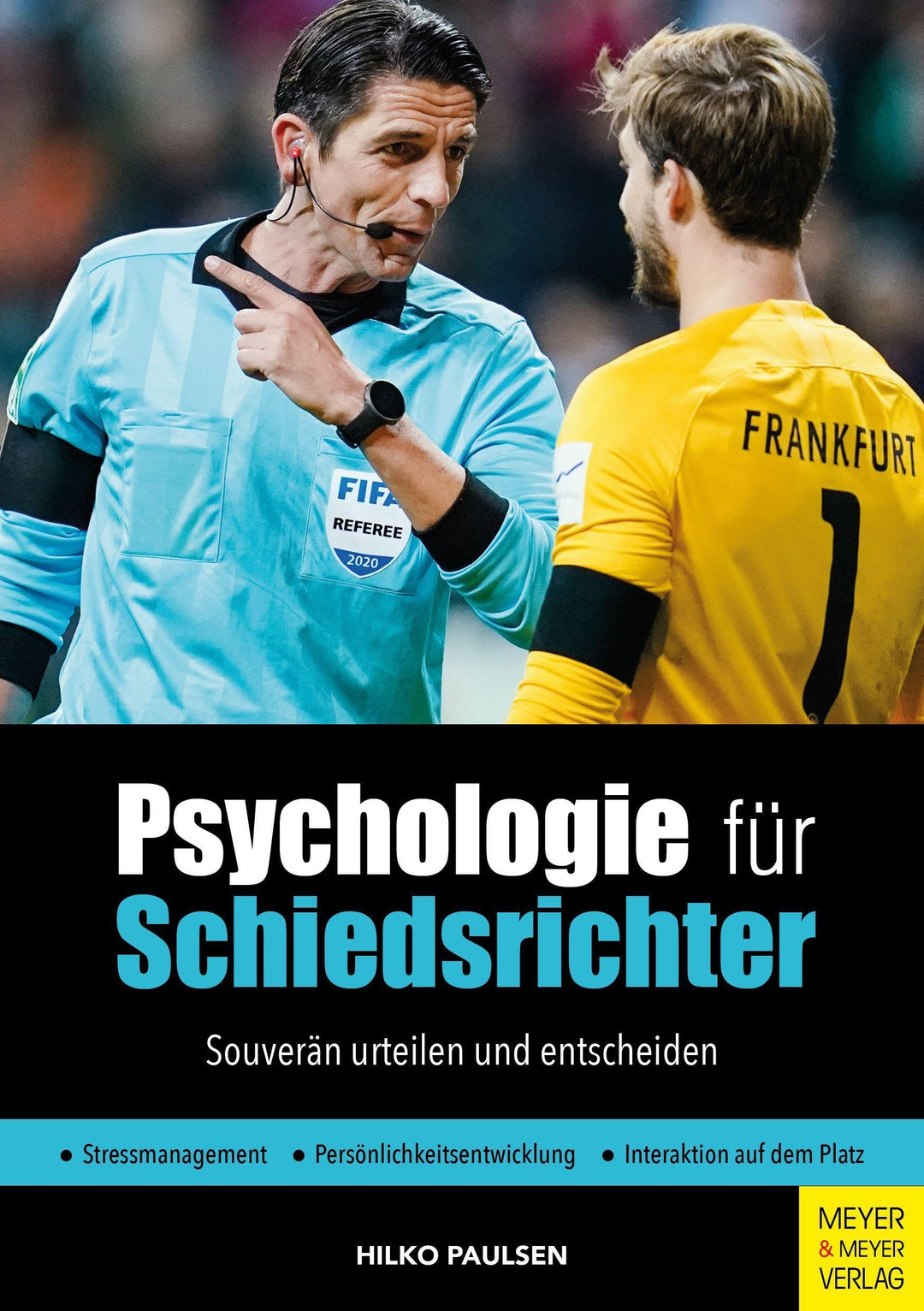 Psychologie für Schiedsrichter: Souverän urteilen und entscheiden, Taschenbuch