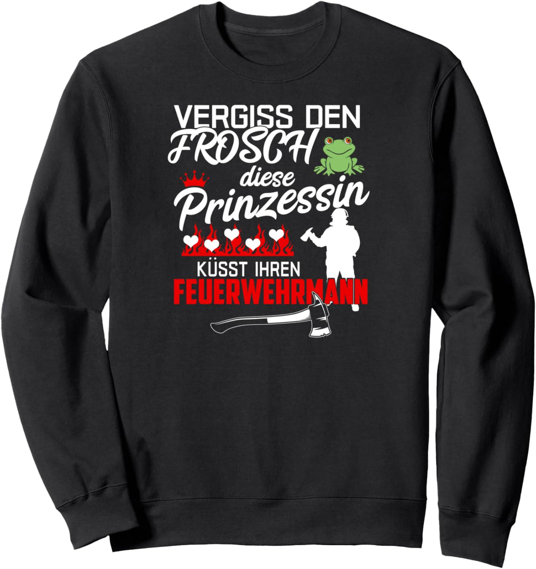 Feuerwehrfrau Motiv mit Spruch für Brandbekämpfer Sweatshirt