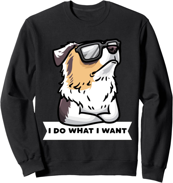 Sturer Australian Shepherd Hund Aussie Sweatshirt