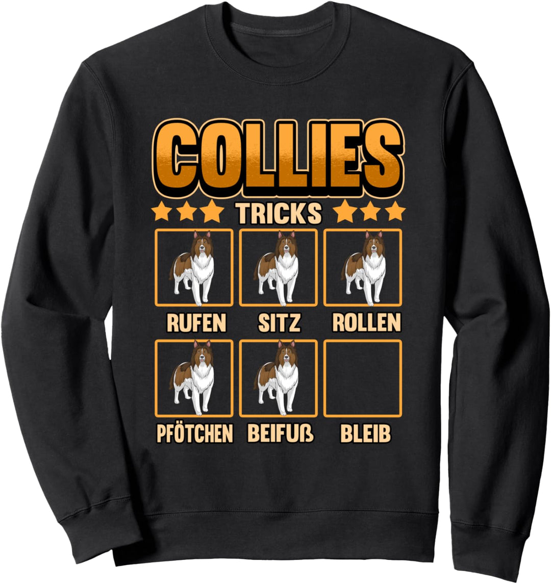 Hund Collies Hundebesitzer Tricks Langhaarcollie Geschenk Sweatshirt