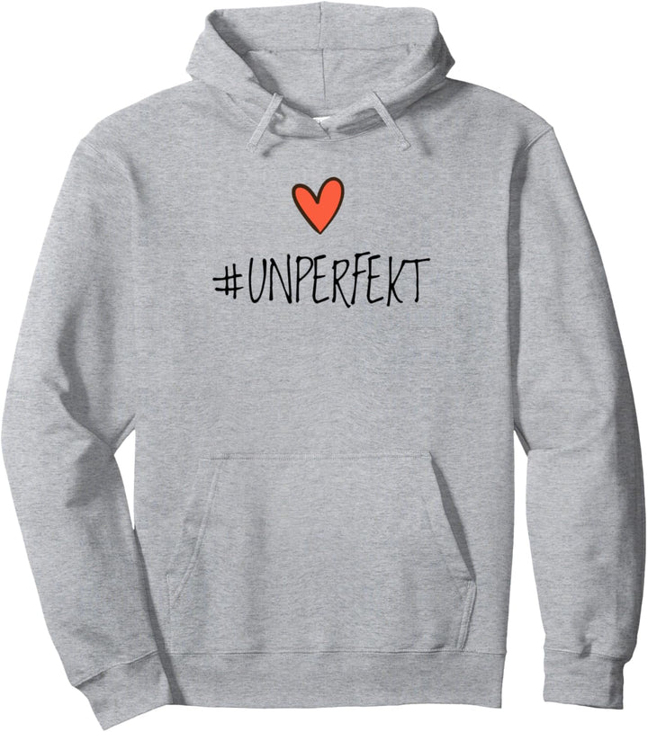 Hashtag UNPERFEKT Nicht perfekt Geschenk Unperfekt Damen Pullover Hoodie