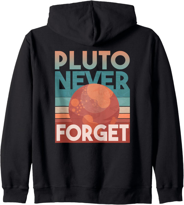 PLUTO Never Forget Never Planeten Sonnensystem Meme auf der Rückseite Kapuzenjacke