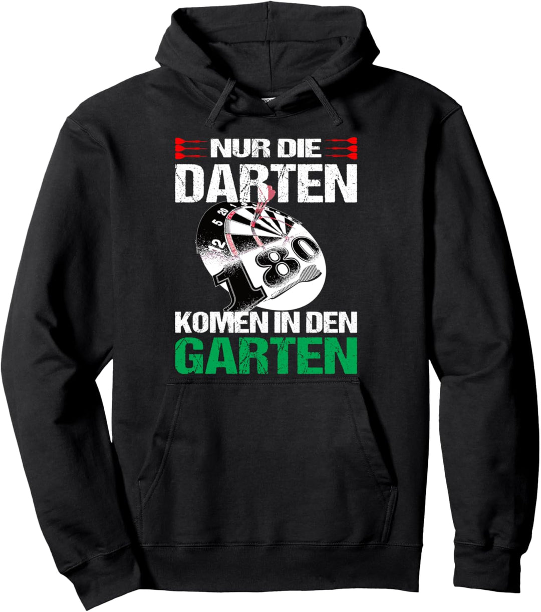 Darten Kommen In Den Garten Dart Outfit Dartspieler Darter Pullover Hoodie