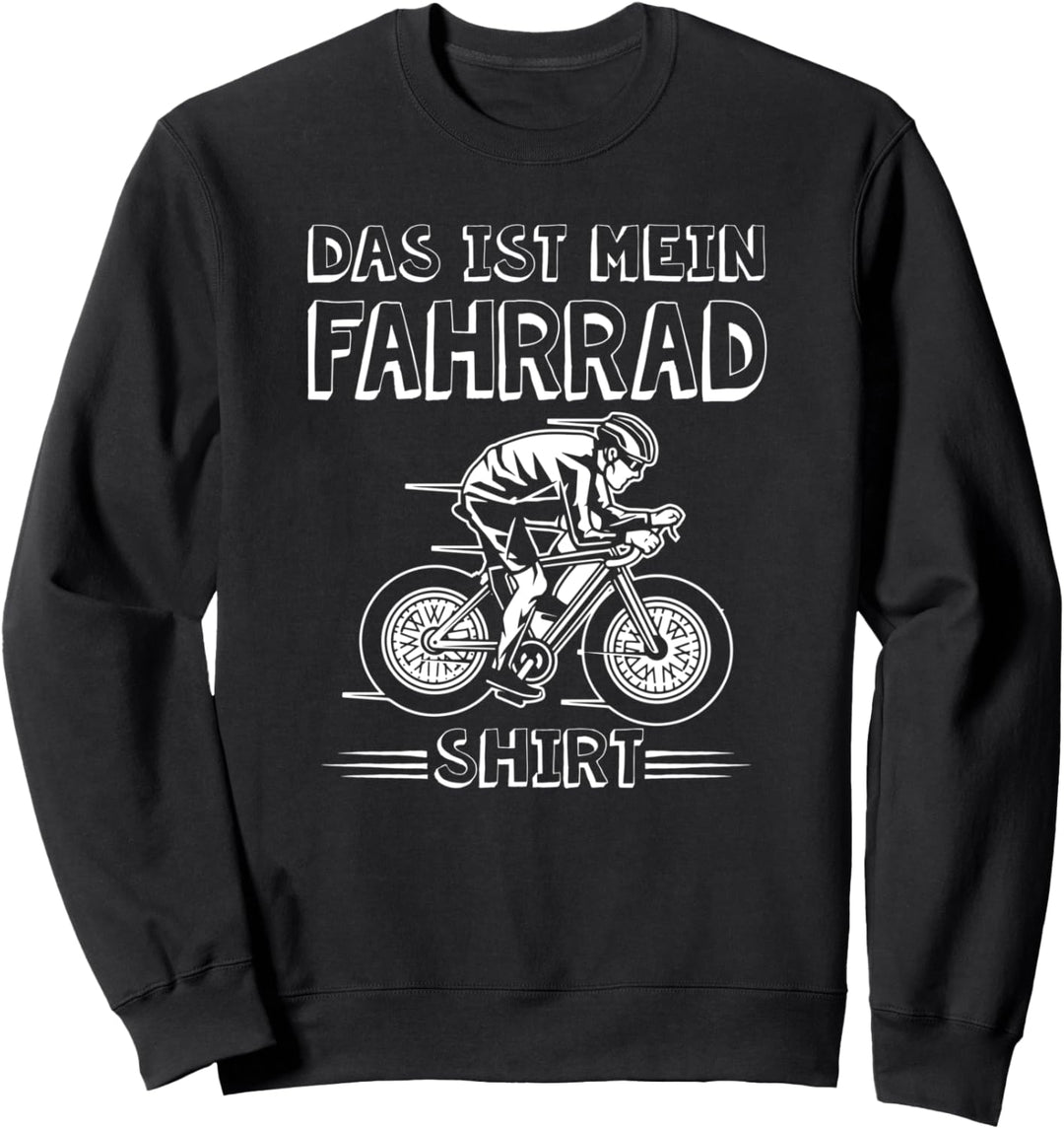 Rennrad Fahrer Geschenk - Das ist mein Fahrrad Sweatshirt