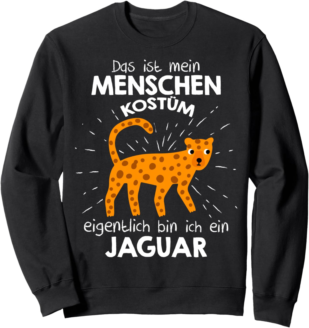 Mein Menschen Kostüm Bin ich ein Jaguar, Halloween Outfit Sweatshirt