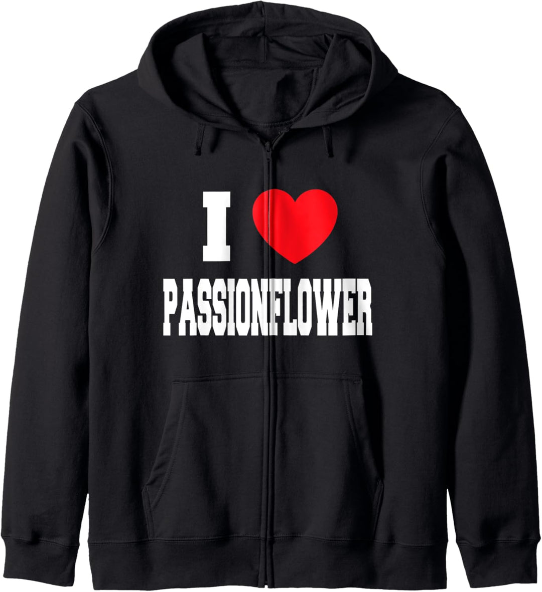 I Love Passionflower Kapuzenjacke