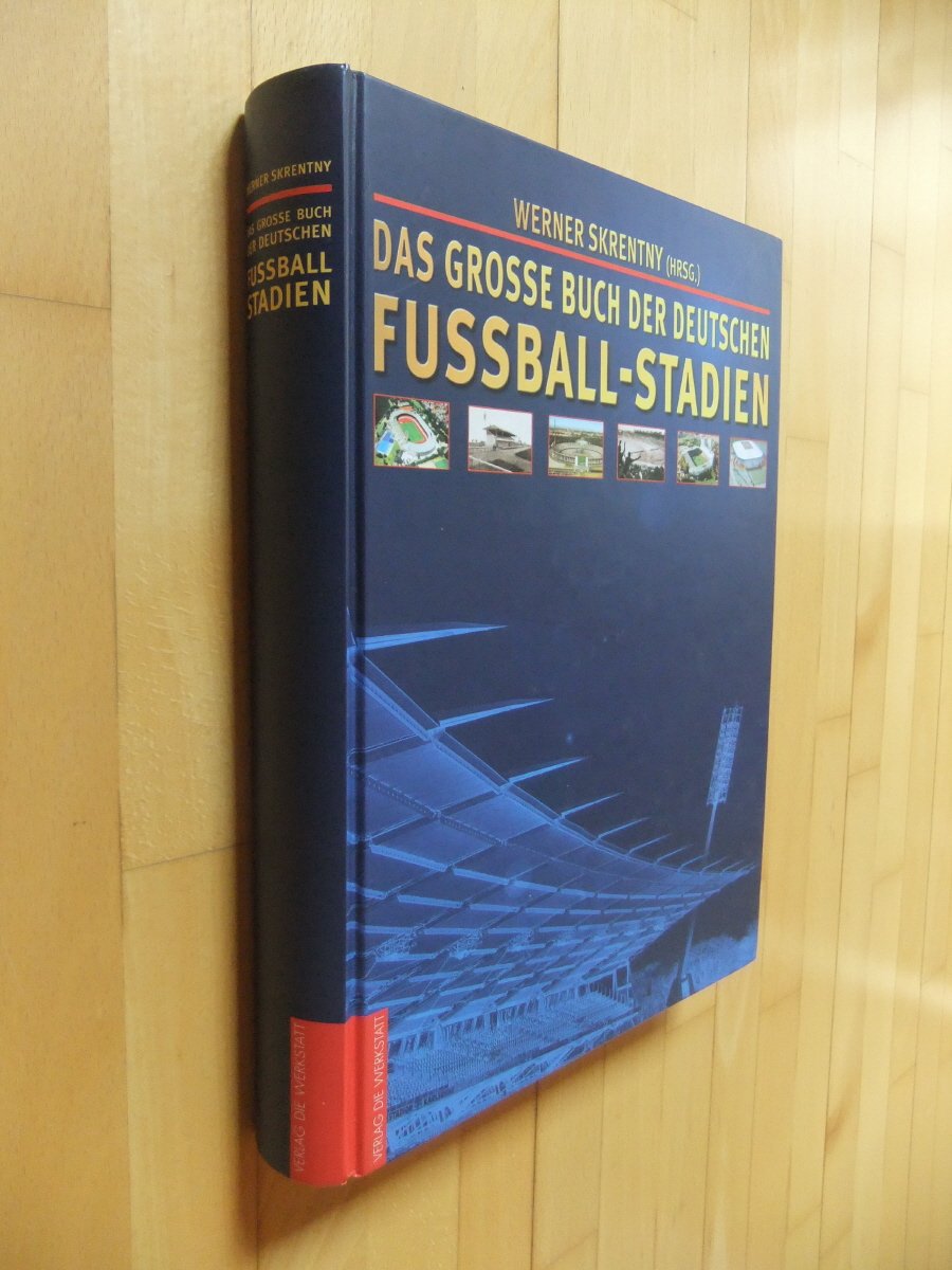 Das grosse Buch der deutschen Fussball-Stadien, Gebundenes Buch