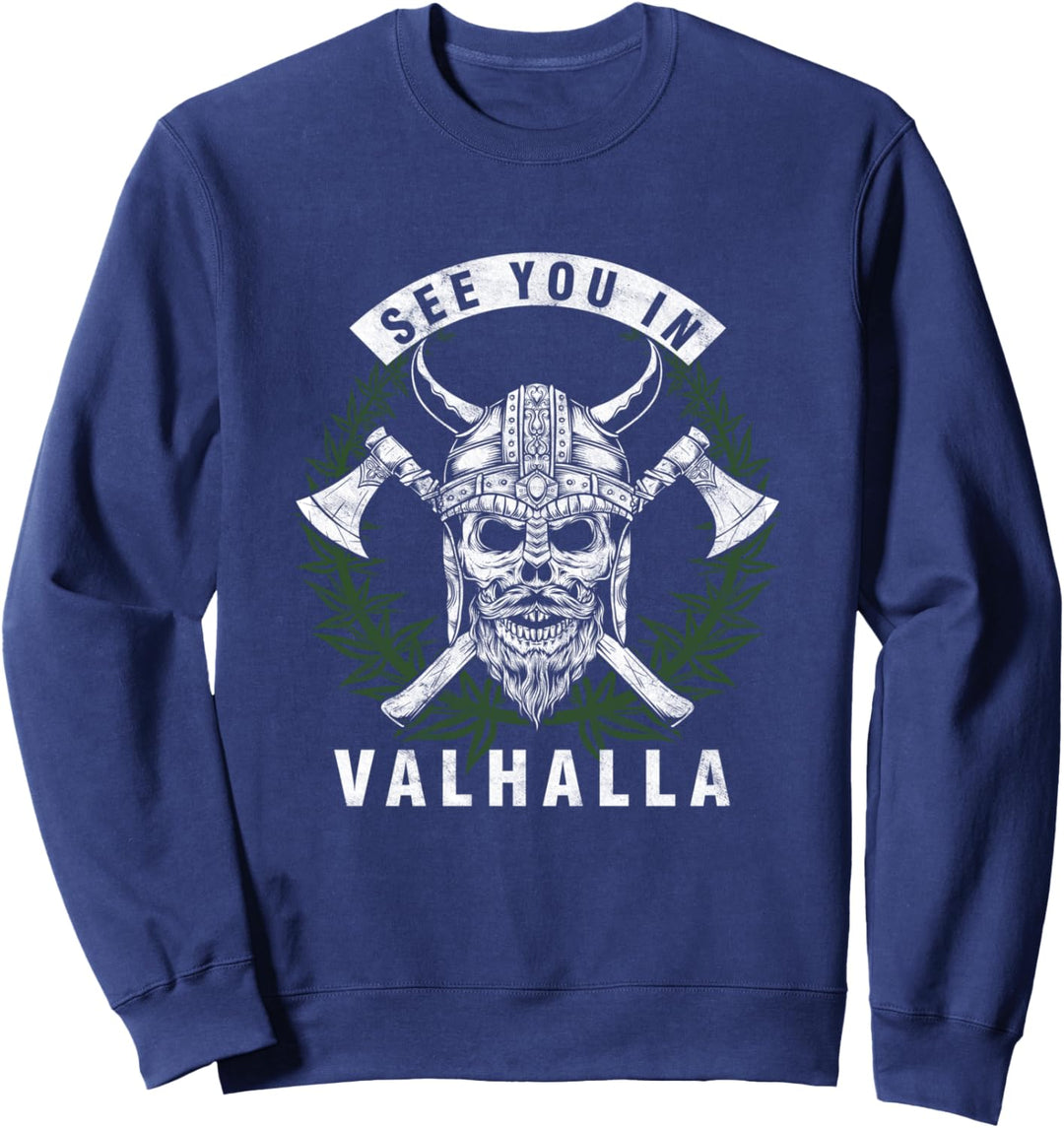 Wir sehen uns in Valhalla Norwegische Mythologie T-Shirt Sweatshirt