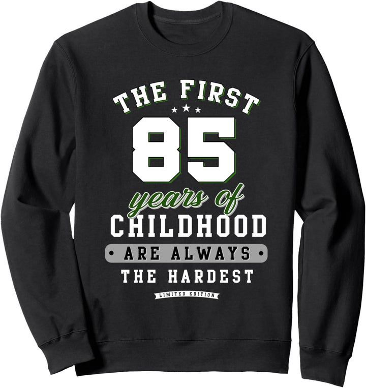 85. Geburtstag lustiges Geschenk life Begins at 85 Jahre alt Sweatshirt