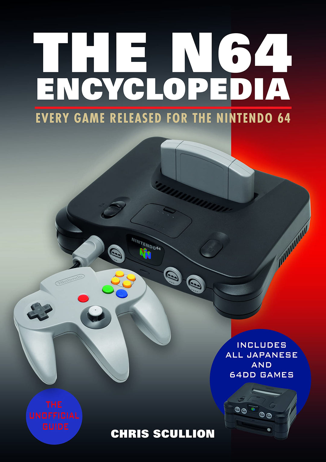 The N64 Encyclopedia: Every Game Released for the Nintendo 64, Gebundenes Buch