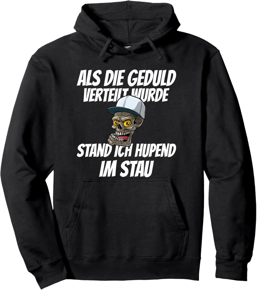 Witziges ungeduldige Menschen Spruch Pullover Hoodie