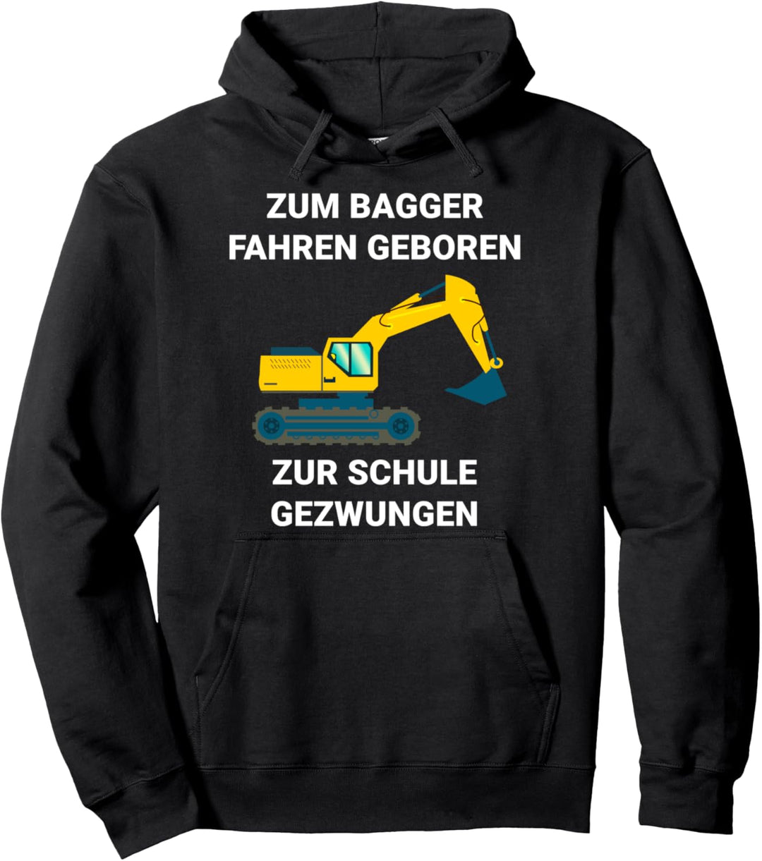 Bagger Zum Bagger fahren geboren Schüler Geschenk für Kinder Pullover Hoodie