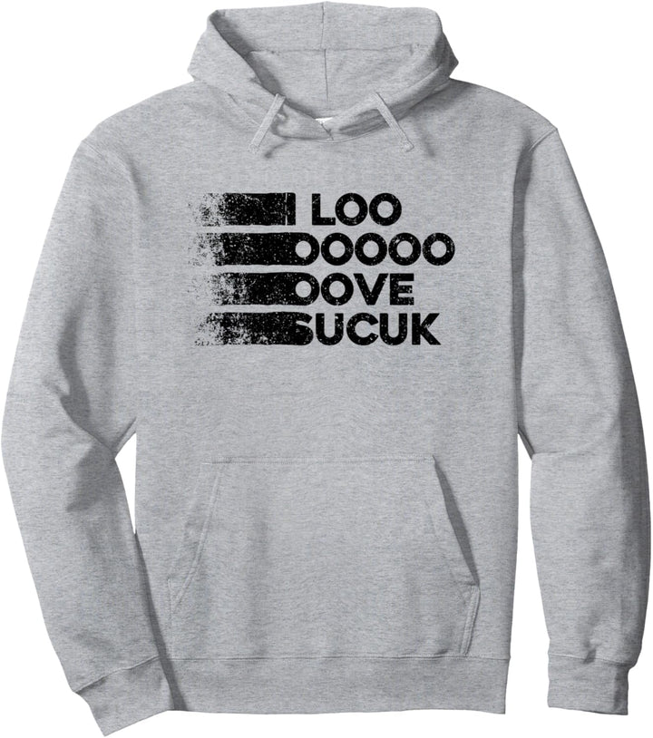 I Love Sucuk. Türkische Knoblauchwurst. Lustiges Pullover Hoodie