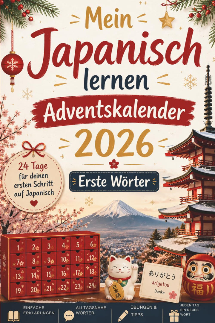 Mein Japanisch lernen Adventskalender 2026 – Erste Wörter; Das besondere Geschenk für Japan-Fans – 2