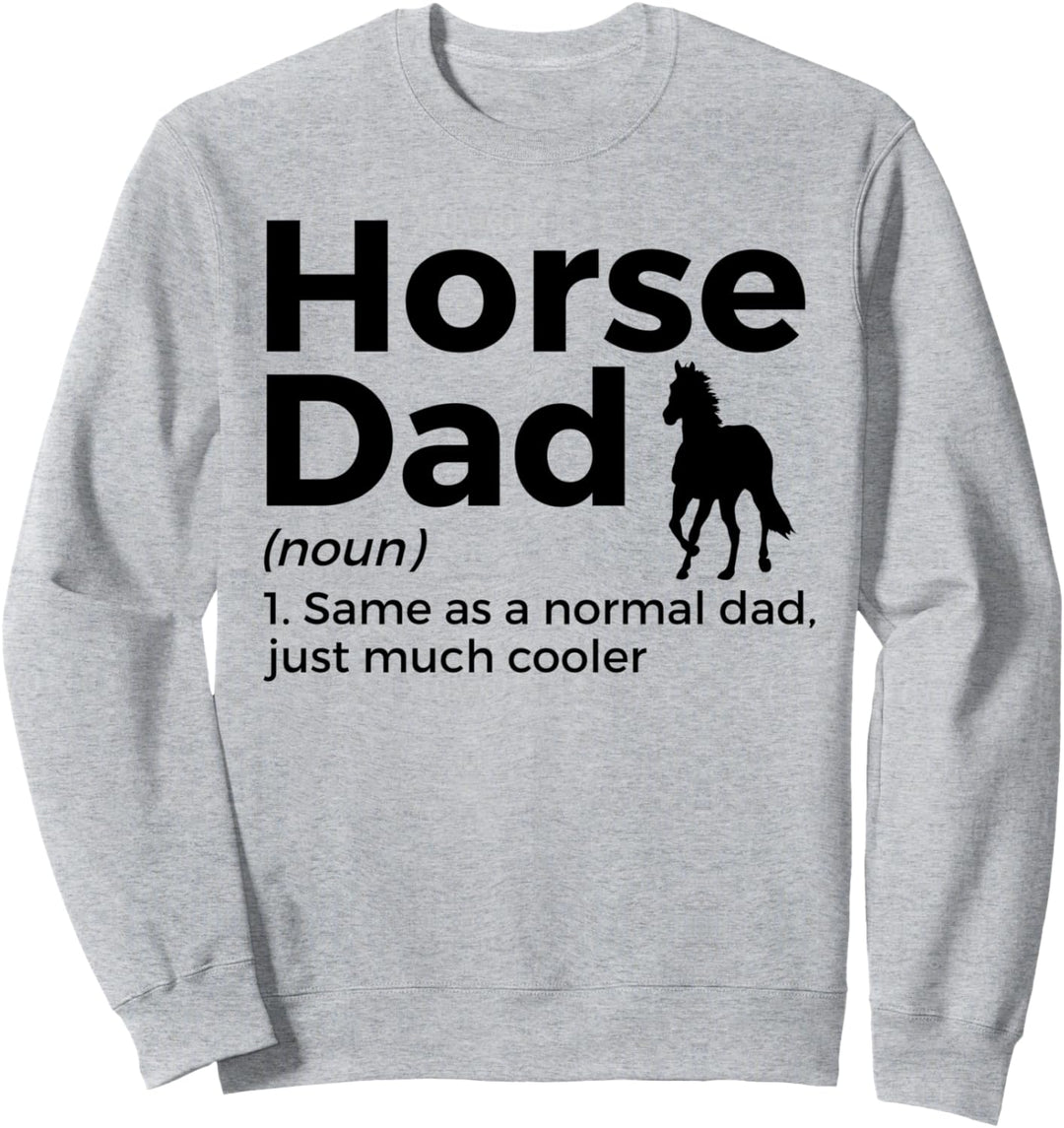 Lustige Pferdepapa-Definition Sweatshirt
