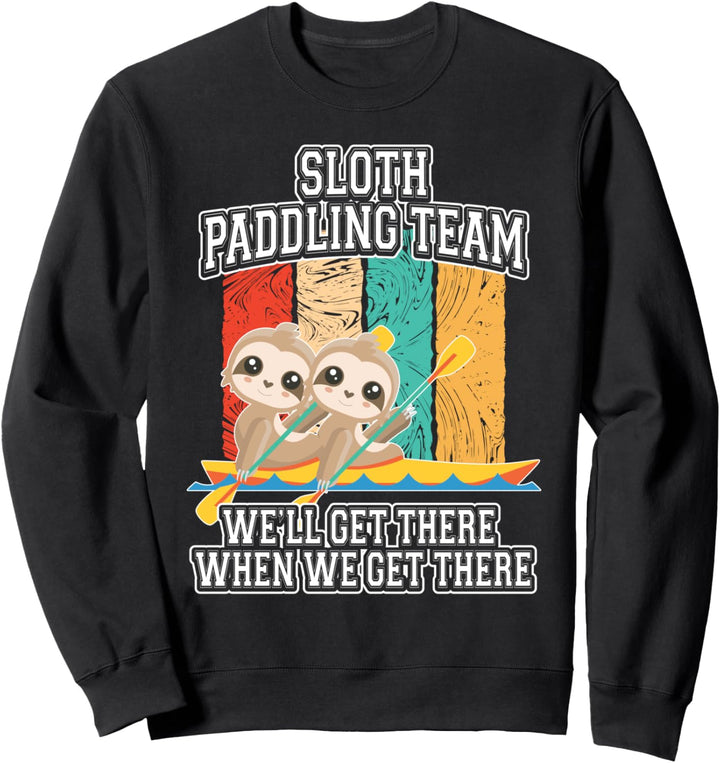 Faultier Paddeln Team Kajak Lustig Kanufahren Paddeln Sweatshirt