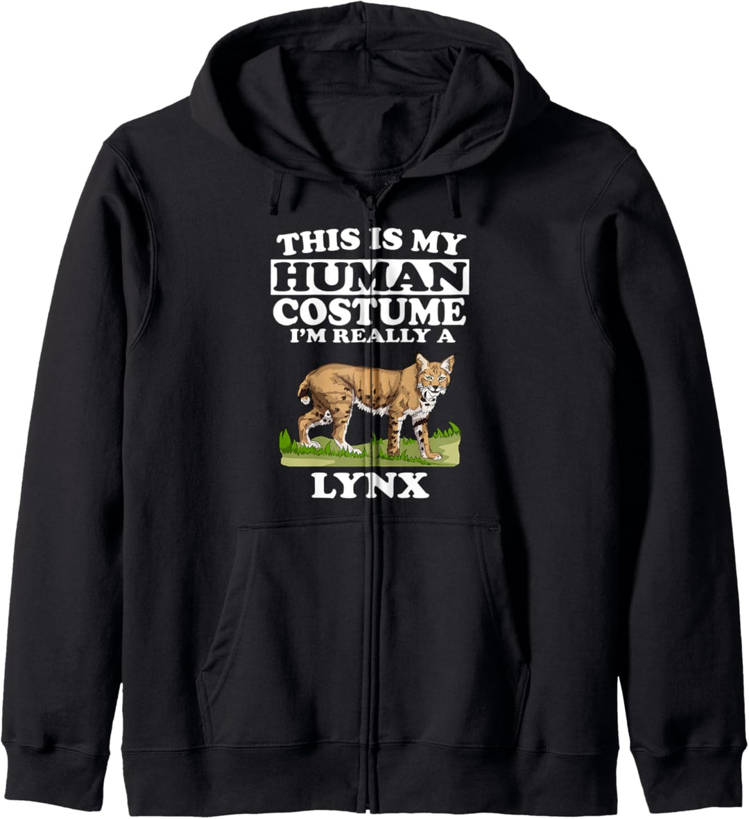 This Is My Human Costume I'm Really A Lynx Cat Kapuzenjacke