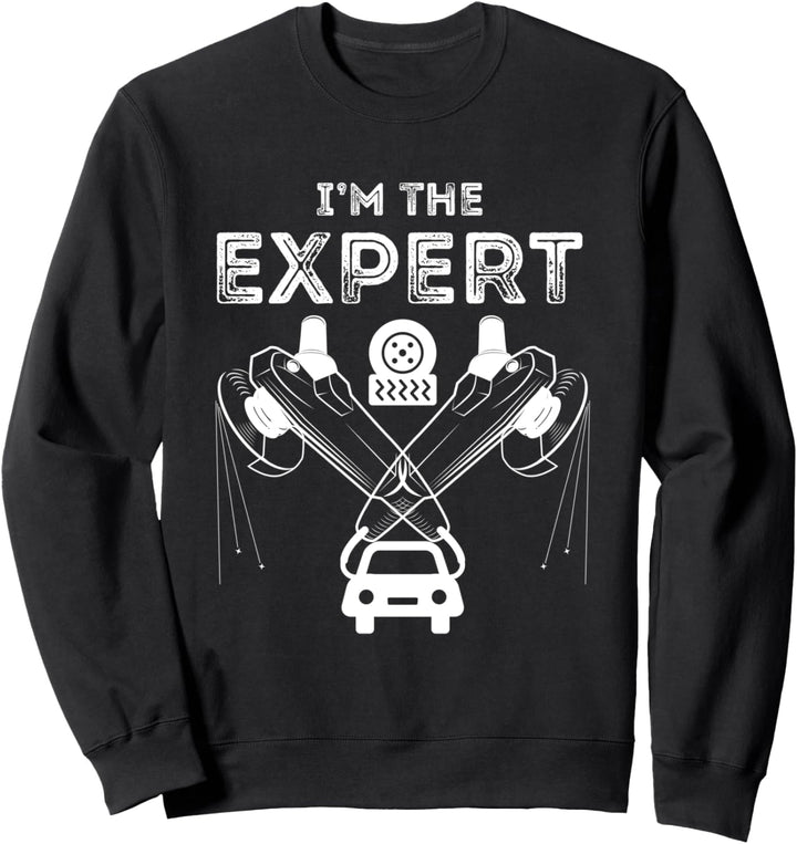 Ich bin der Experte Lustiges Geschenk Fun T Shirt Sweatshirt