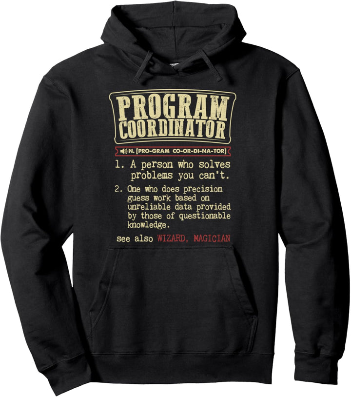 Program Coordinator Gift Funny Dictionary Definition Pullover Hoodie