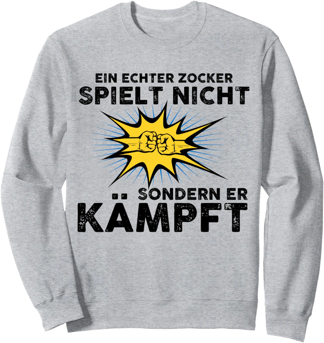 Gamer Zocker Spruch Gadget Gaming Sweatshirt