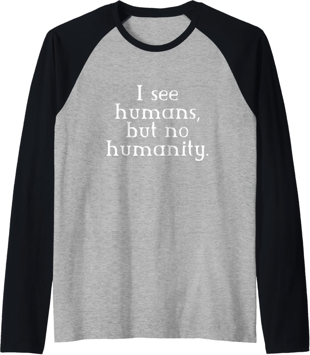 No Humanity Aesthetic Emo Goth Punk Shirt Gift Raglan