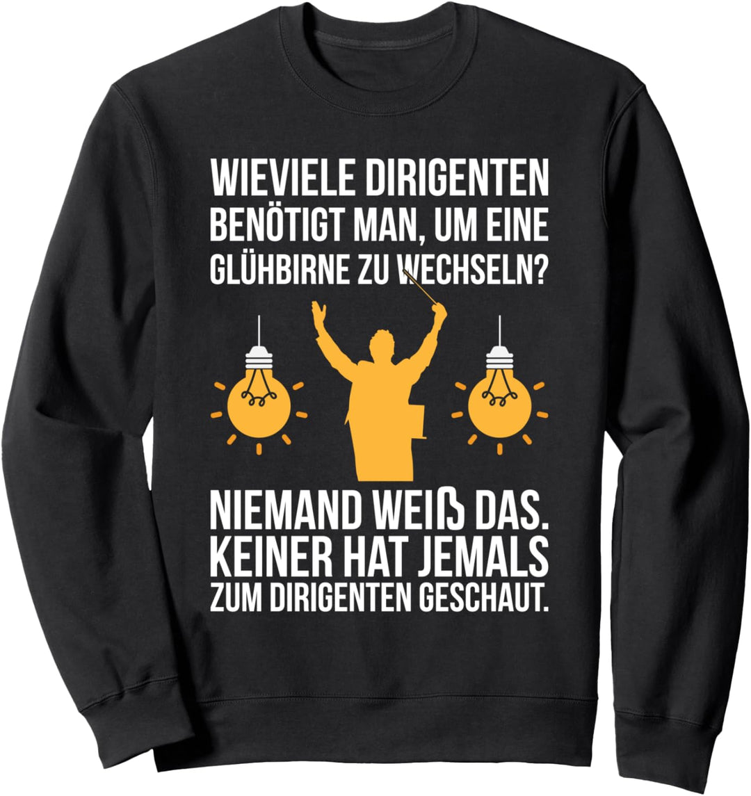 Lustiges Keiner Schaut zum Dirigenten Orchester Musik Design Sweatshirt