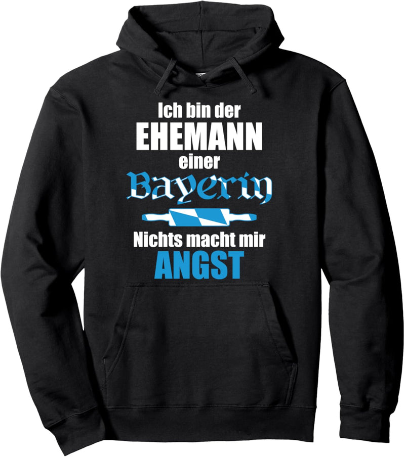 Bayern | Lustiger bayerischer Spruch für Ehemänner | Bayer Pullover Hoodie