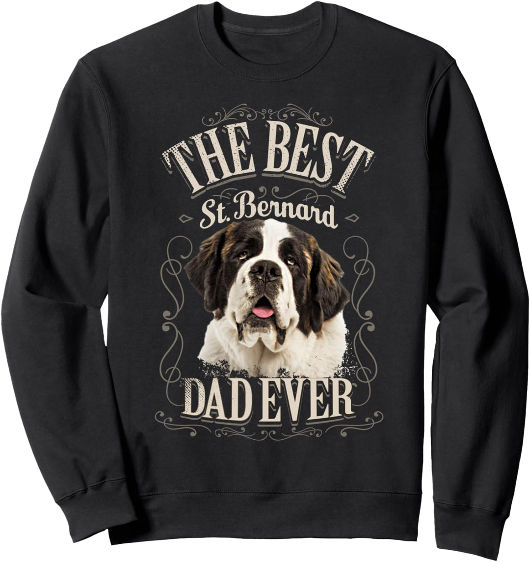 Best St. Bernard Dad Ever Bernhardiner Vintage Geschenk Mann Sweatshirt
