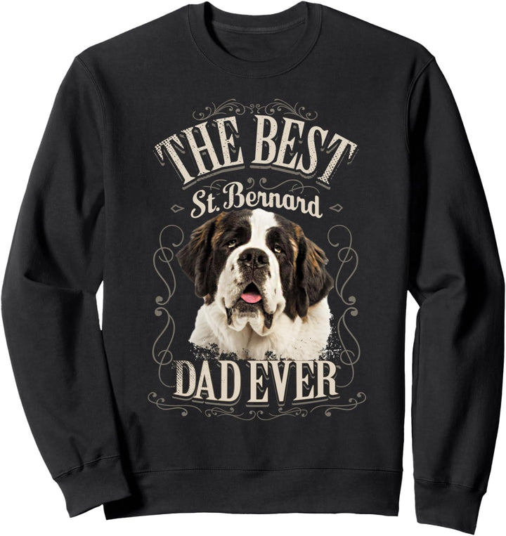 Best St. Bernard Dad Ever Bernhardiner Vintage Geschenk Mann Sweatshirt