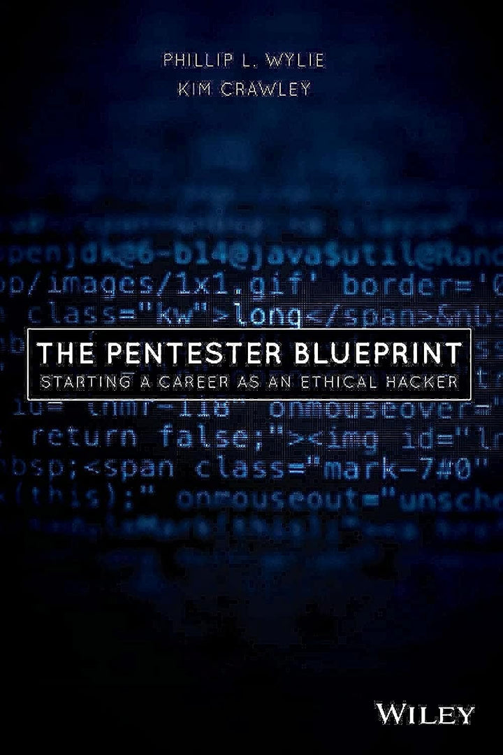 The Pentester BluePrint: Starting a Career as an Ethical Hacker, Taschenbuch