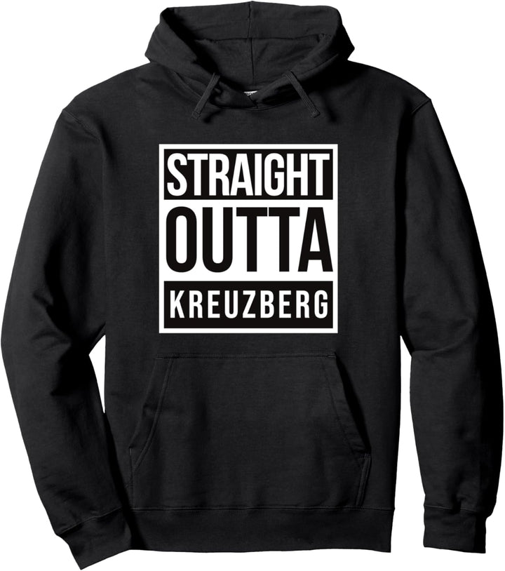 Straight Outta Kreuzberg Pullover Hoodie