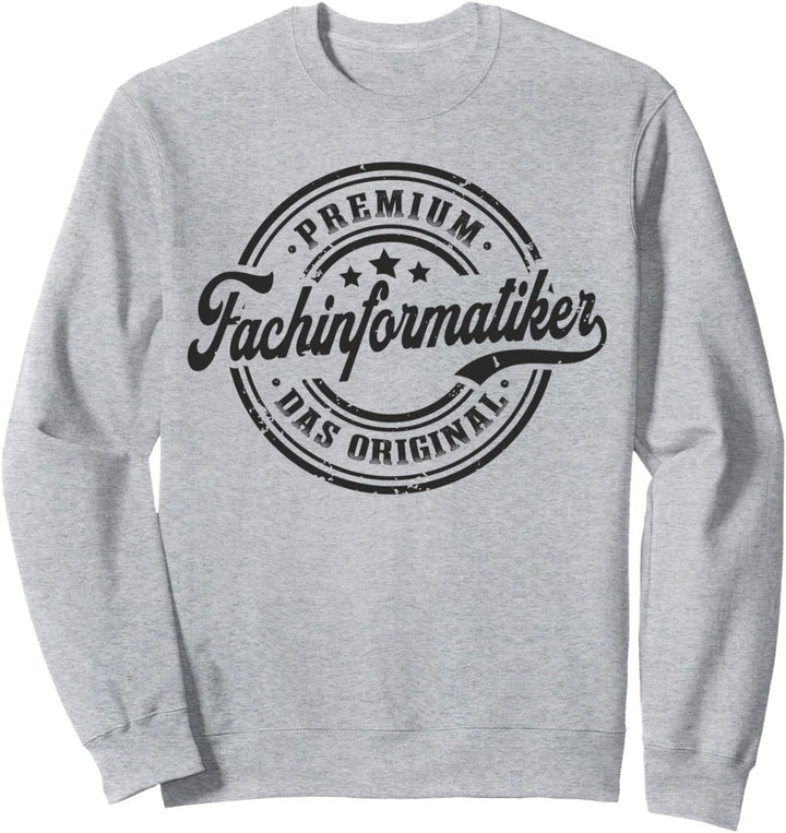 Fachinformatiker Original Fachinformatik Sweatshirt