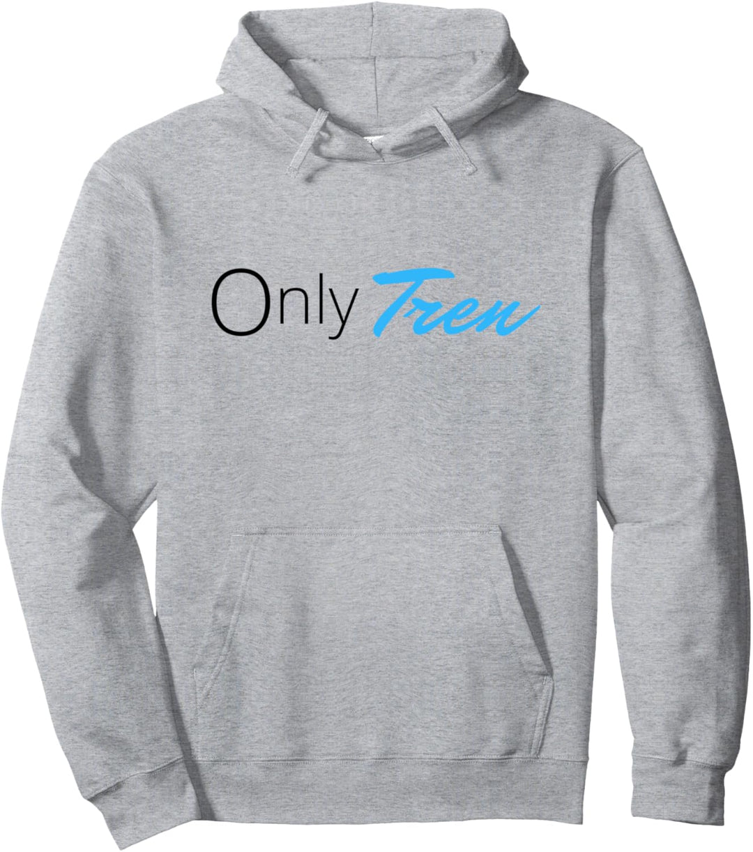 Only Tren - Workout, Bodybuilding, Gym, Training, Sport Pullover Hoodie