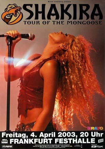 Shakira - The Mongoose, Frankfurt 2003 » Konzertplakat/Premium Poster | Live Konzert Veranstaltung |