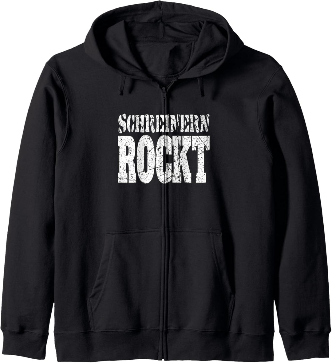 Schreinern Rockt, Handwerk Spruch Schreinerin, Schreiner Kapuzenjacke