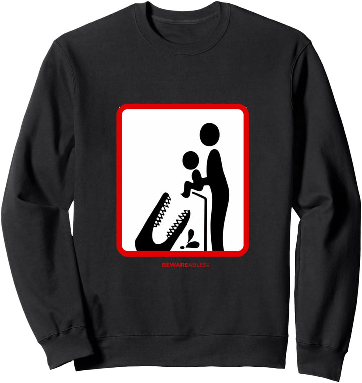 Lustiges Schild mit Aufschrift "Don't feed your children to crocodiles" Sweatshirt