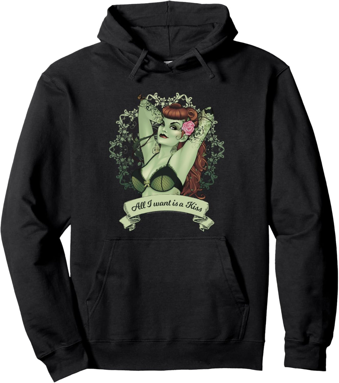 Justice League Poison Ivy All I Want Is Kiss Pullover Hoodie