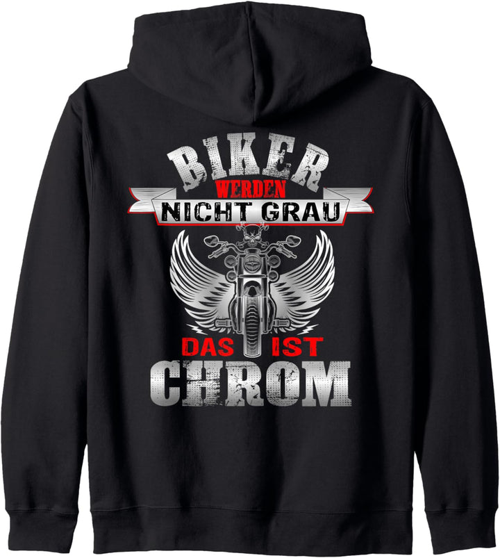 Biker Werden Nicht Grau Das Ist Chrom Biker Design Motorrad Kapuzenjacke