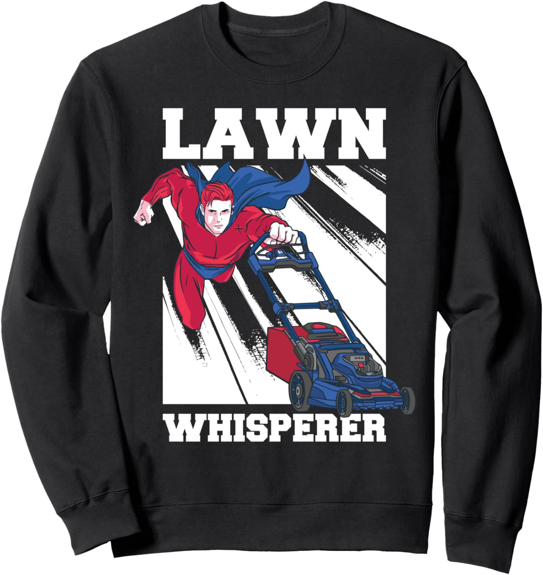 Lawn Whisperer Landschaftsbau Sweatshirt