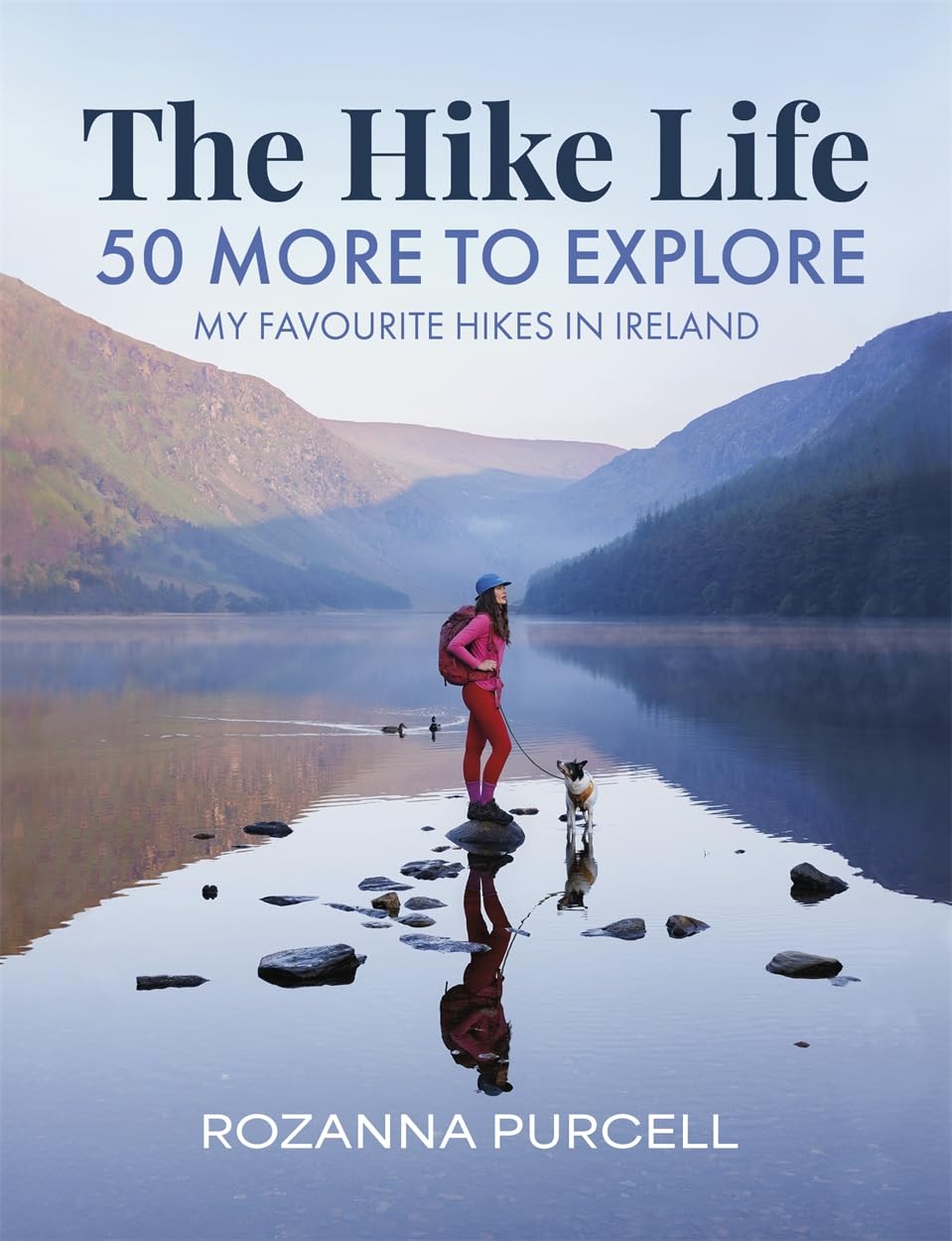 The Hike Life: 50 More to Explore, Gebundenes Buch