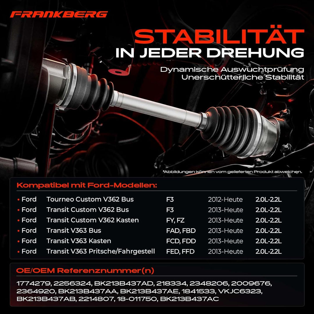 Frankberg Antriebswelle Vorne Links Kompatibel mit Tourneo Custom V362 2.0L 2.2L 2012-Heute Transit