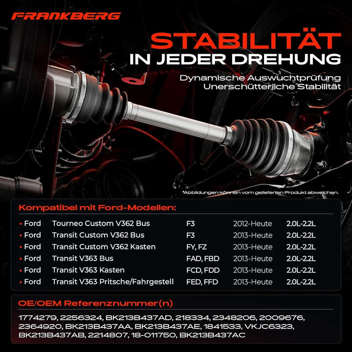 Frankberg Antriebswelle Vorne Links Kompatibel mit Tourneo Custom V362 2.0L 2.2L 2012-Heute Transit