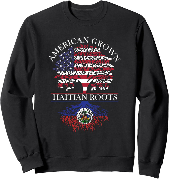 Amerikanisch Gewachsen Haitianische Wurzeln US Flagge Stolz Sweatshirt