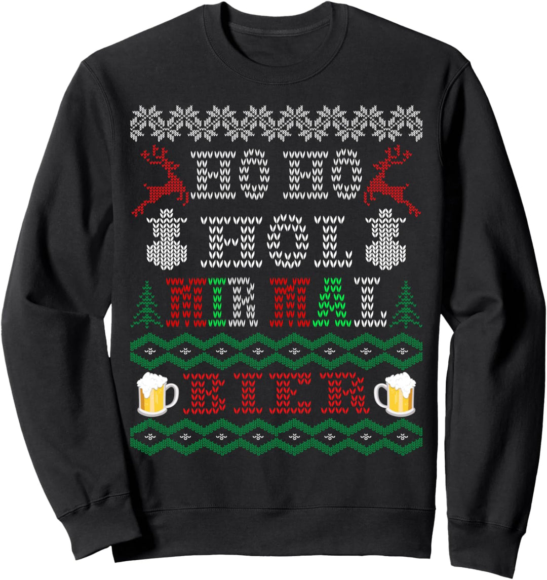 Ho Ho Hol Mir Mal ein Bier Ugly Christmas Weihnacht Geschenk Sweatshirt