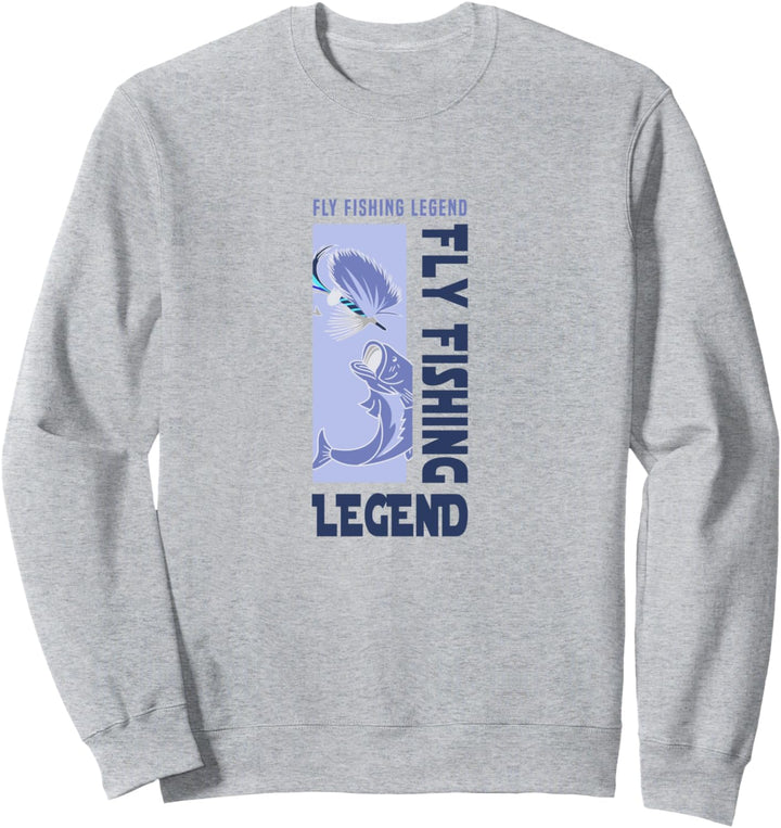 Fliegenfischen Legende Angler Angler Angler Sweatshirt