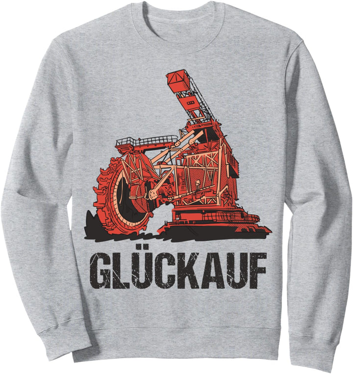 Braunkohle Tagebau - Glück auf Sweatshirt