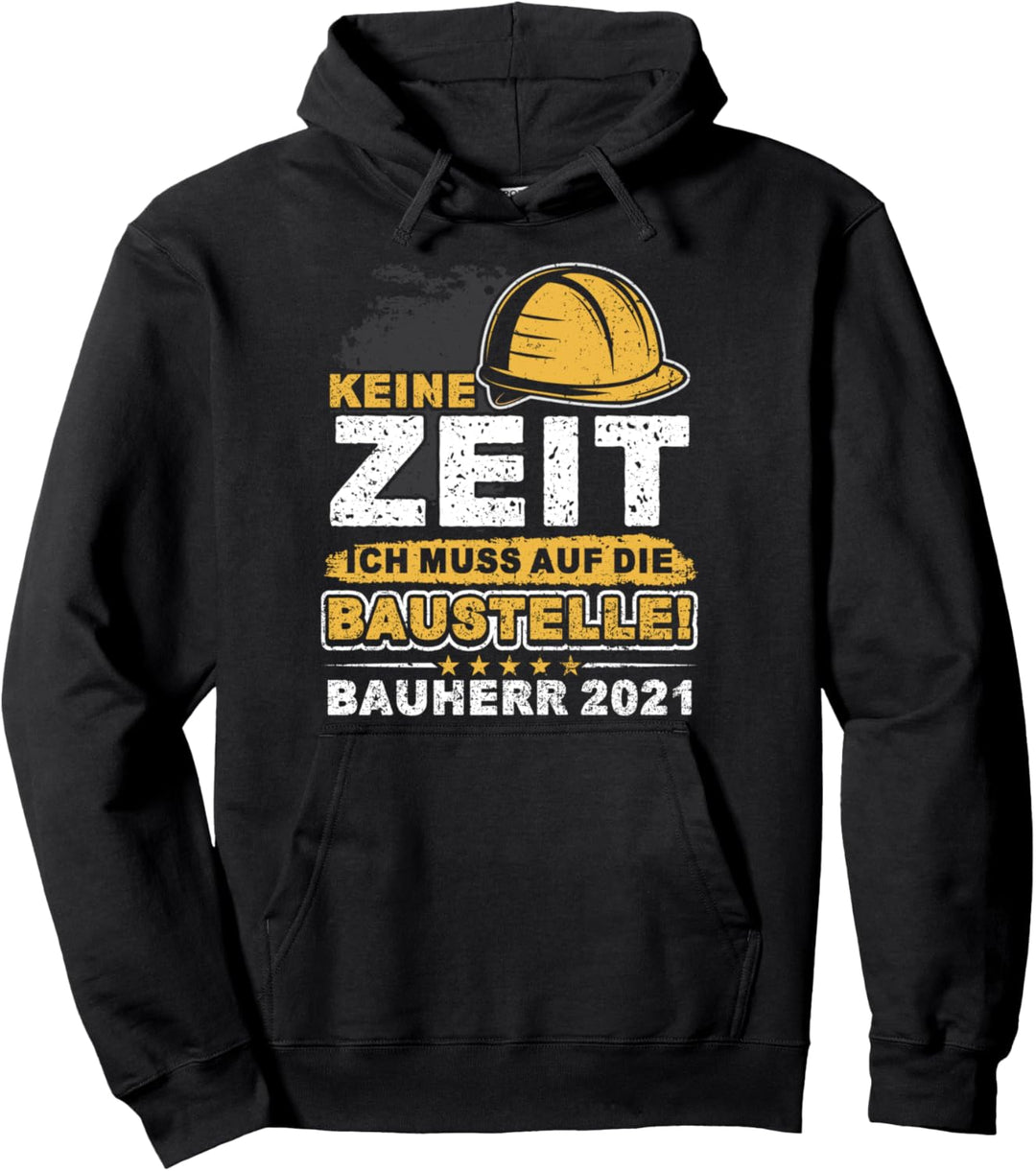 Bauherren geschenk - Bauherr 2021 Pullover Hoodie
